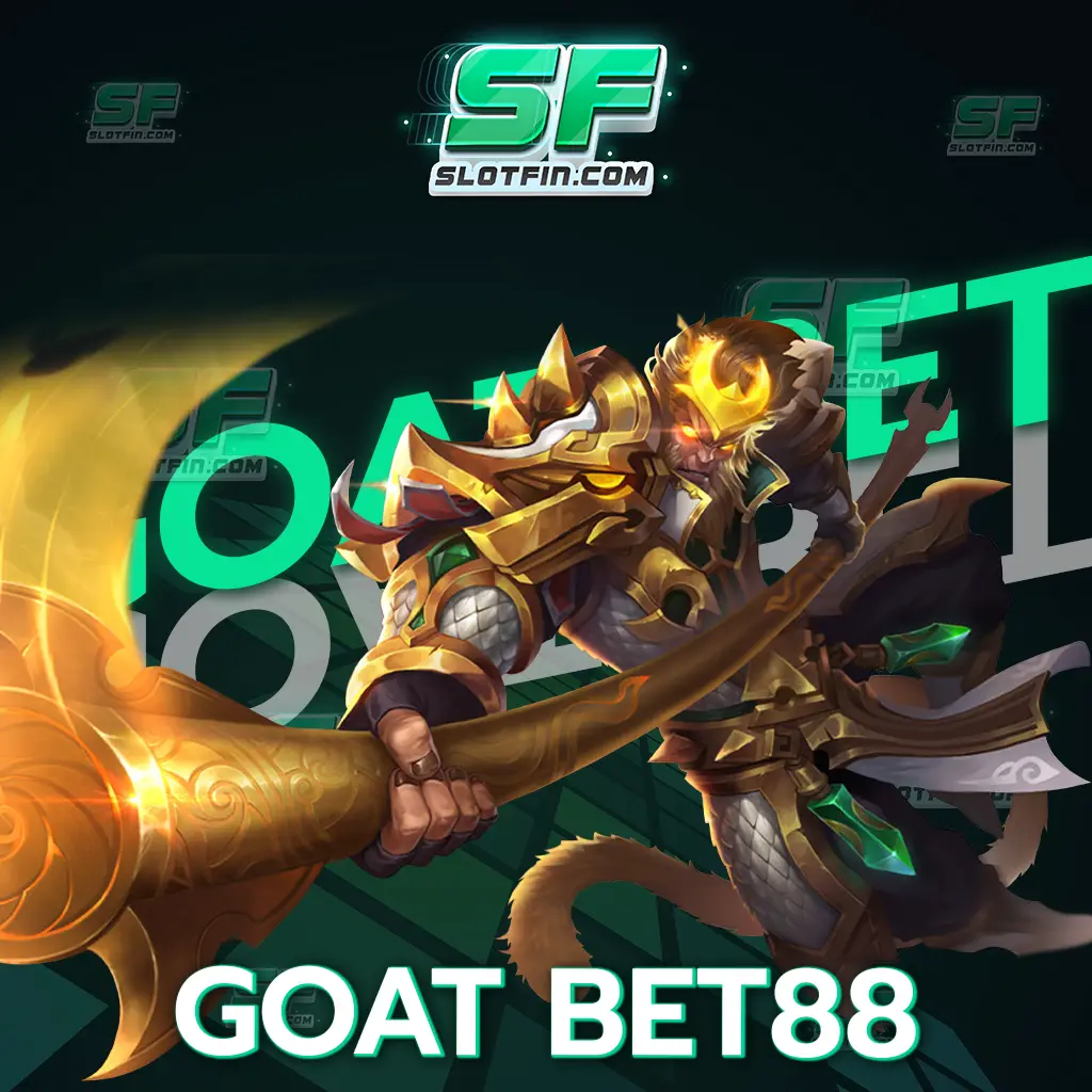 goat bet 88 สมาชิกใหม่ได้รับสิทธิ์พิเศษเพียบ